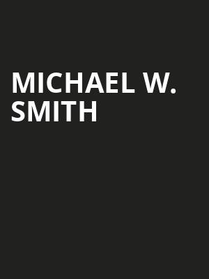 Michael W Smith, Hoyt Sherman Auditorium, Des Moines