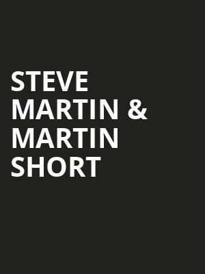 Steve Martin Martin Short, Des Moines Civic Center, Des Moines