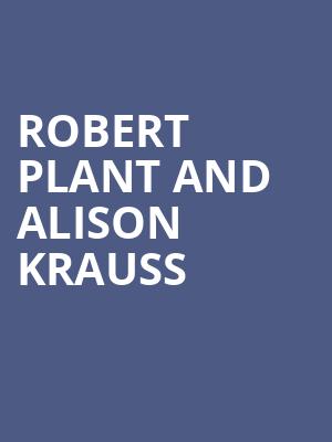 Robert Plant and Alison Krauss, Lauridsen Amphitheater At Water Works Park, Des Moines