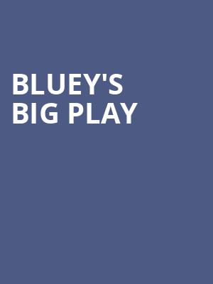 Blueys Big Play, Des Moines Civic Center, Des Moines