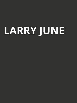 Larry June, Wooly, Des Moines