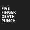 Five Finger Death Punch, Wells Fargo Arena, Des Moines