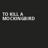 To Kill A Mockingbird, Des Moines Civic Center, Des Moines